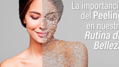 peeling tipos beneficios y mucho mas