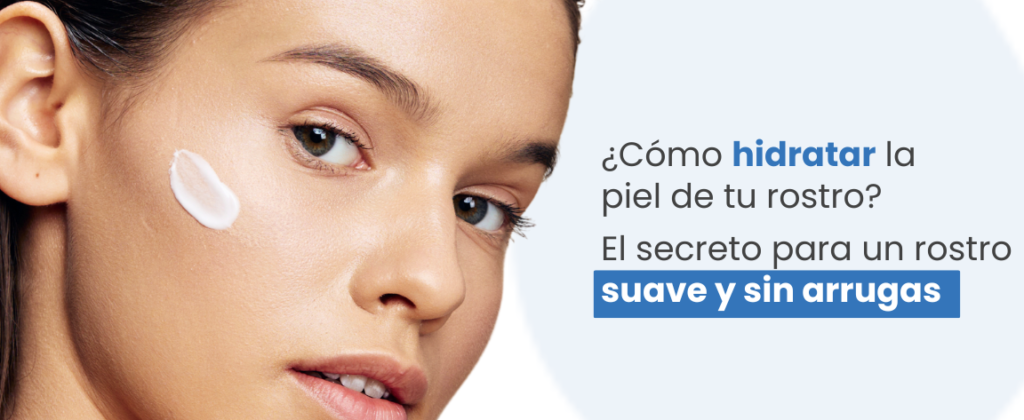 Secretos para una piel facial perfectamente hidratada ¡Descúbrelos! 1 secretos para una piel facial perfectamente hidratada descubrelos